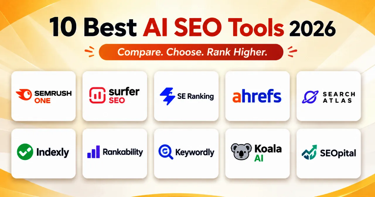 10 Best AI SEO Tools 2026​: Improve Your Organic Visitors