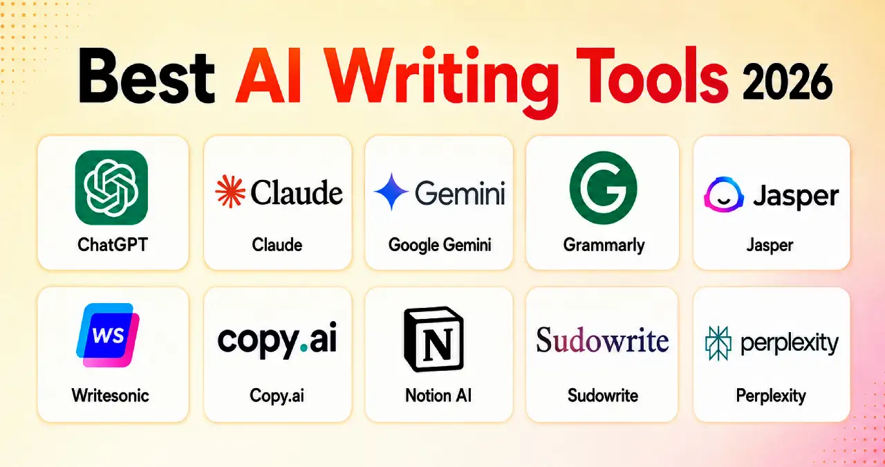 Best AI Writing Tools of 2026 - Features, Pricing & Comparison